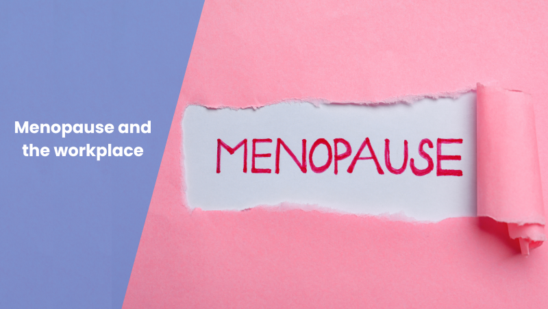 Menopause in the workplace